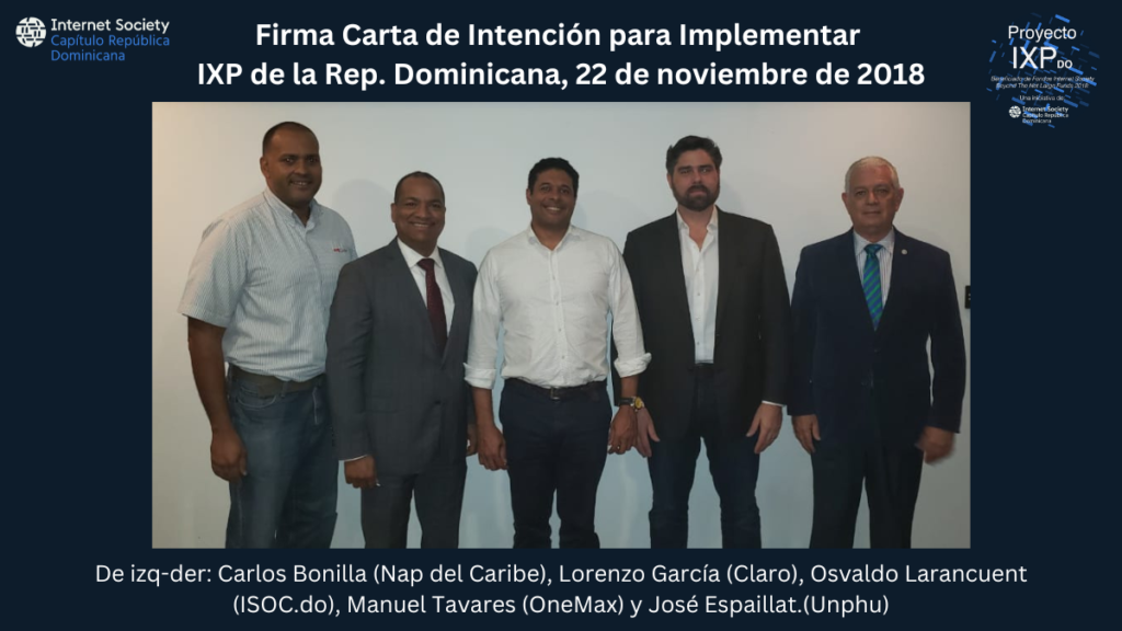 Firma de carta de intención (MOU) para impulsar el desarrollo del punto de intercambio de tráfico de internet (IXP) de la Rep. Dominicana