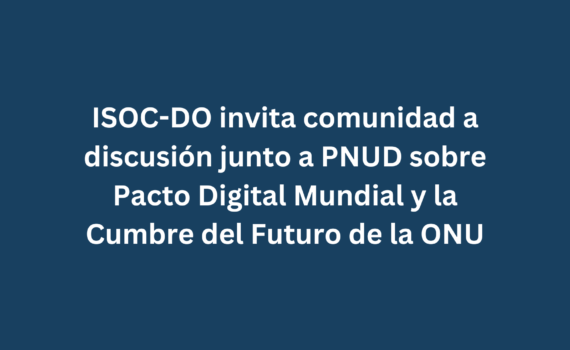 Talk on the Global Digital Compact in Santo Domingo by isoc chapter dominican republic, undp