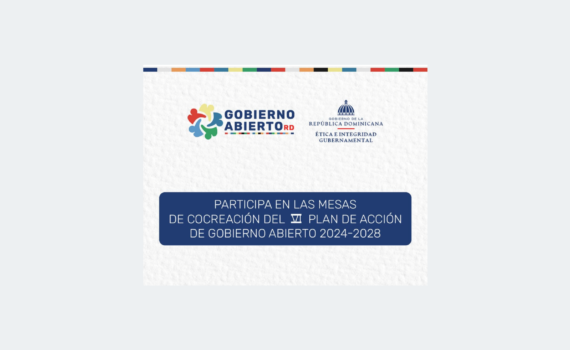 Convocatoria a participar Mesas temáticas Gobierno Abierto 2024 República Dominicana